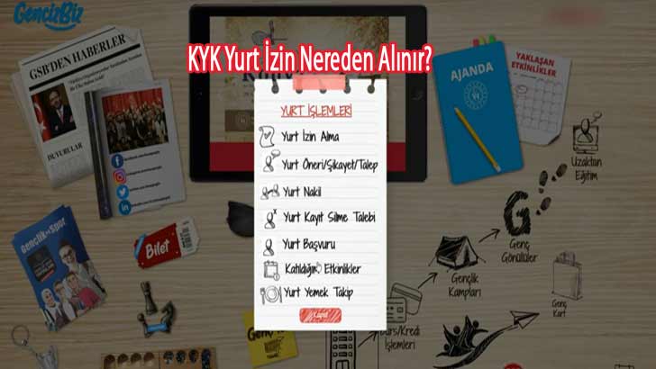 KYK Yurt İzin Nereden Alınır?