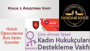 Hukuk Öğrencilerine Burs Veren Kurumlar