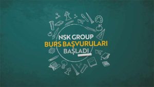 NSK Group Başarı Bursu Başvurusu