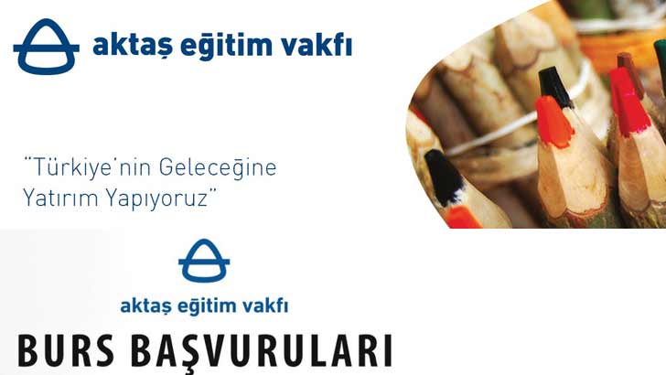 Aktaş Eğitim Vakfı Burs Başvuruları