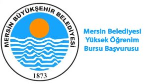 Mersin Belediyesi Yüksek Öğrenim Bursu Başvurusu