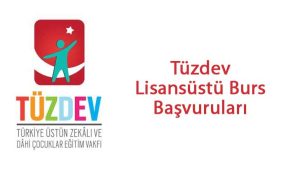 Tüzdev Lisansüstü Burs Başvuruları