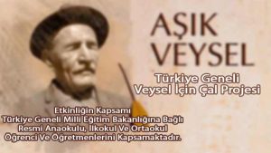 Türkiye Geneli Veysel İçin Çal Projesi