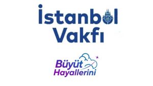 İstanbul Vakfı Büyüt Hayallerini Bursu Başvuruları