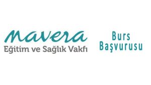 Mavera Eğitim Ve Sağlık Vakıf Burs Başvurusu 2024-2025