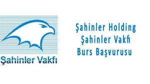 Şahinler Vakfı Burs Başvuruları
