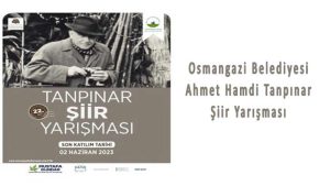 Osmangazi Belediyesi Ahmet Hamdi Tanpınar Şiir Yarışması