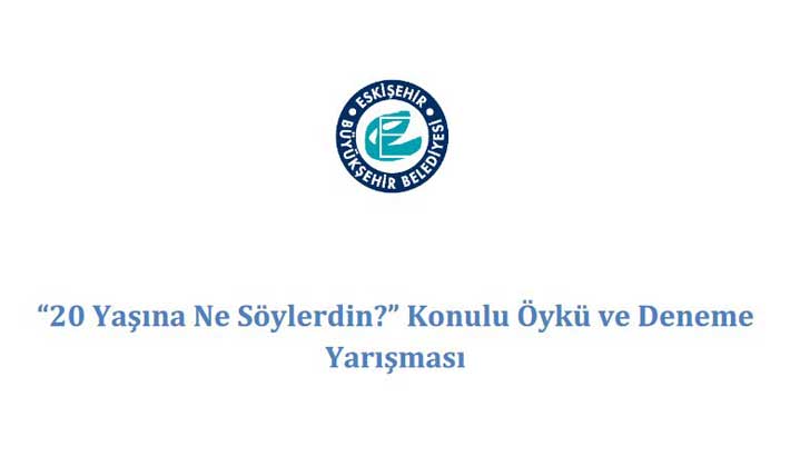 20 Yaşına Ne Söylerdin? Öykü Ve Deneme Yarışması