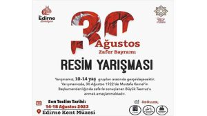 Edirne Belediyesi 30 Ağustos Zafer Bayramı Resim Yarışması