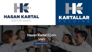 Hasan Kartal Eğitim Vakfı Bursu Başvuruları