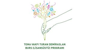 Tema Vakfı Turan Demiraslan Bursu Başvurusu