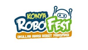 Ortaokul Ve Lise Öğrencileri Arası Konya Robofest Robot Yarışması