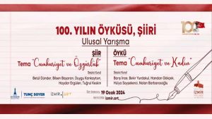 100 Yılında Cumhuriyetin Değerleri Öykü Ve Şiir Yarışması