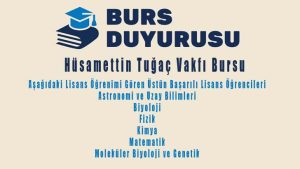 Hüsamettin Tuğaç Vakfı Bursu Başvuruları