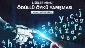 Liselerarası Geleceğe Dokun Bilim Kurgu Öykü Yarışması