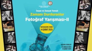 İnsan Ve Zanaat Temalı Zamanı Durduranlar Fotoğraf Yarışması 2025