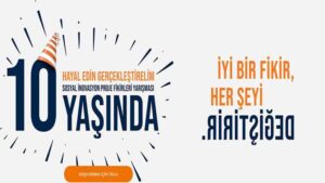 Hayal Edin Gerçekleştirelim Sosyal İnovasyon Fikir Yarışması