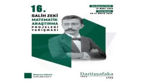 Liseliler Arası Salih Zeki Matematik Araştırma Projeleri Yarışması 2025