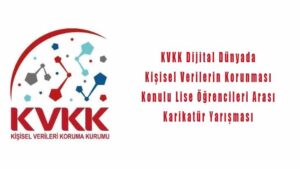 KVKK Dijital Dünyada Kişisel Verilerin Korunması Karikatür Yarışması 2025