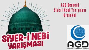 AGD Siyer-i Nebi Yarışması Ortaokul 2025