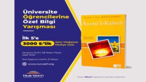 Üniversite Öğrencileri Arası Ayetü’l-Kübra Bilgi Yarışması