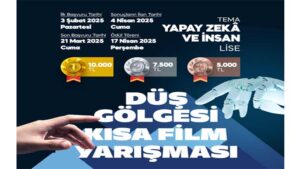 Lise Öğrencileri Arası Düş Gölgesi Kısa Film Yarışması 2025