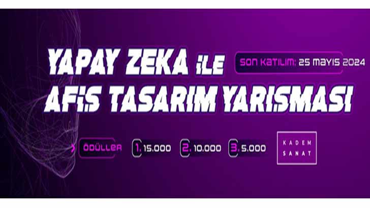 KADEM Sanat Yapay Zeka İle Afiş Tasarım Yarışması