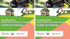TÜBİTAK Enerji Bakanlığı Liseliler Arası Proje Yarışması