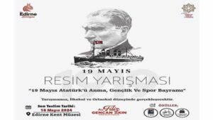 Edirne Belediyesi 19 Mayıs Resim Yarışması