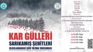 Kar Gülleri Sarıkamış Şehitleri Uluslararası Şiir Yazma Yarışması