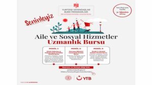 YTB Aile Ve Sosyal Hizmetler Uzmanlık Bursu Başvuruları