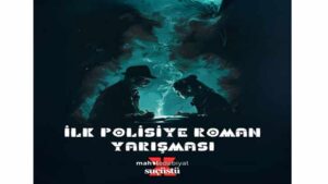 Mahal Edebiyat İlk Polisiye Roman Yarışması
