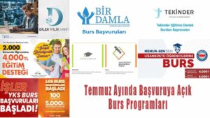 Temmuz Ayında Başvuruya Açık Burs Programları