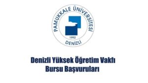 Denizli Yüksek Öğretim Vakfı Bursu Başvurusu