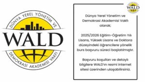 Dünya Yerel Yönetim Ve Demokrasi Akademisi Vakfı Bursu Başvurusu